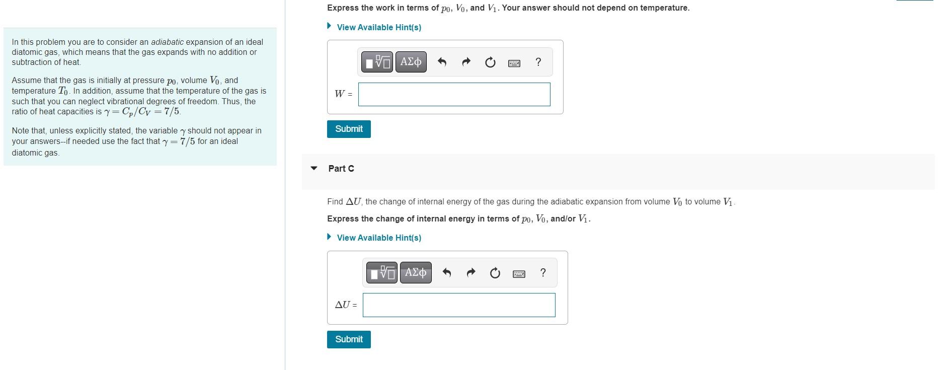 In This Problem You Are To Consider An Adiabatic Expansion Of An Ideal Diatomic Gas Which Means That The Gas Expands Wi 1