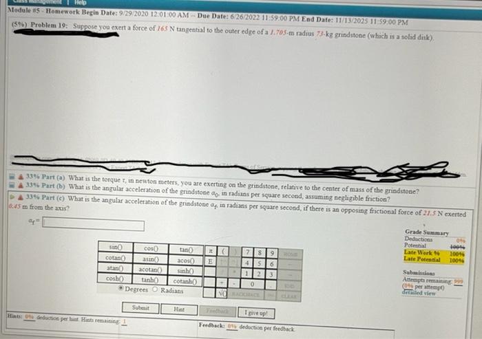 1 Help Module 5 Homework Begin Date 9 29 2020 12 01 00 Am Due Date 6 26 2022 11 59 00 Pm End Date 11 13 2025 11 59 0 1