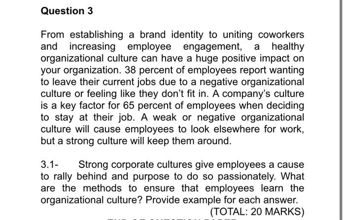 Question 3 From Establishing A Brand Identity To Uniting Coworkers And Increasing Employee Engagement A Healthy Organiz 1