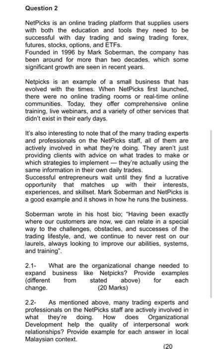 Question 2 Netpicks Is An Online Trading Platform That Supplies Users With Both The Education And Tools They Need To Be 1