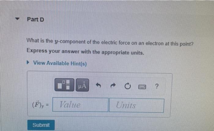 The Electric Field At A Point In Space Is E 900 100 N C I E Fana What Is The X Component Of The Electric Force On 5