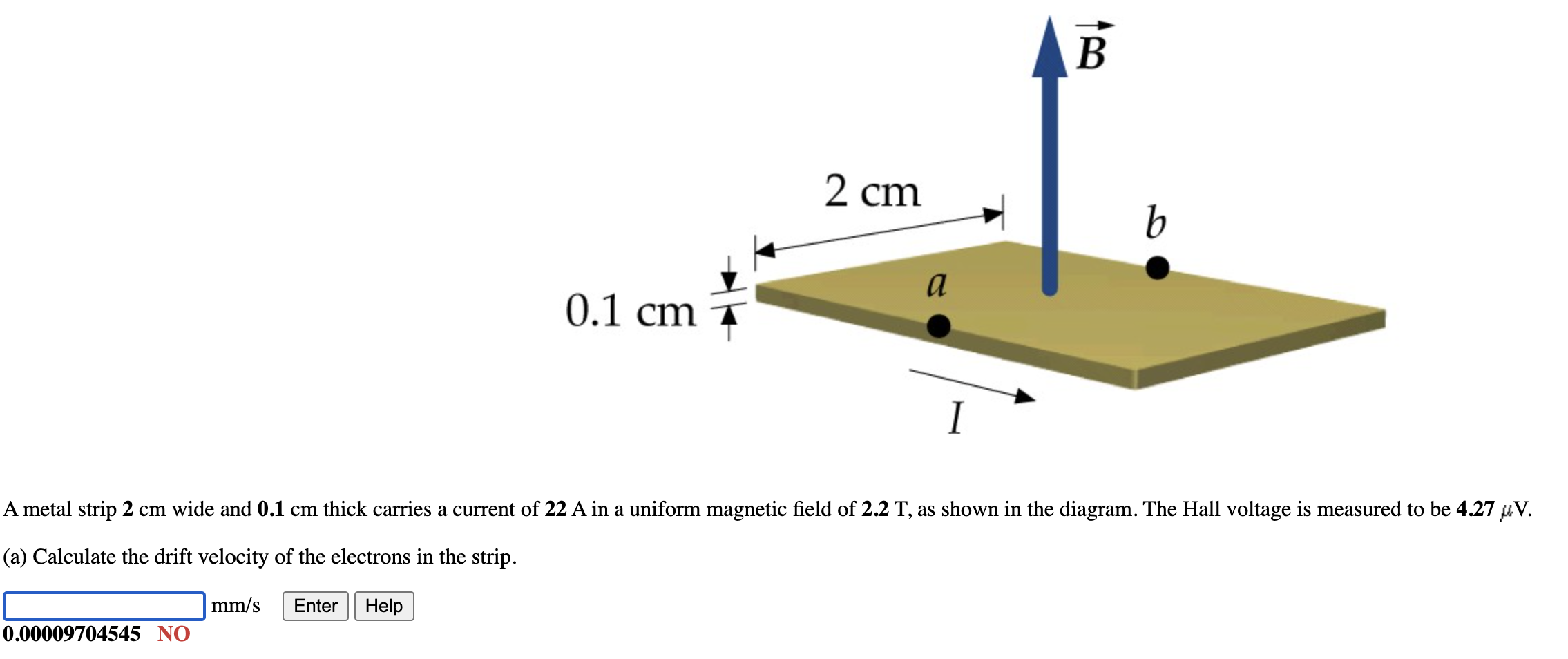 0 1 Cm 0 00009704545 No 2 Cm A Ab B A Metal Strip 2 Cm Wide And 0 1 Cm Thick Carries A Current Of 22 A In A Uniform Magn 1