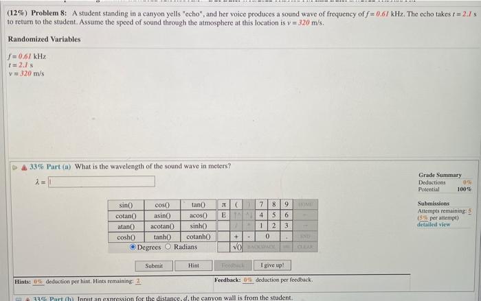 12 Problem 8 A Student Standing In A Canyon Yells Echo And Her Voice Produces A Sound Wave Of Frequency Of F 0 6 1