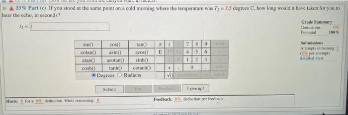 13 Problem 2 You Are Hiking Along A Trail In A Wide Dry Canyon Where The Outdoor Temperature Is T 26 5 C To Det 3