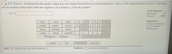 13 Problem 6 An Audio Engineer Takes Decibel Readings At Distances Of R 13 M And R2 22 M From A Concert Stage Sp 3