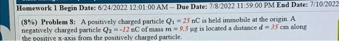 Homework 1 Begin Date 6 24 2022 12 01 00 Am Due Date 7 8 2022 11 59 00 Pm End Date 7 10 2022 8 Problem 8 A Posi 1