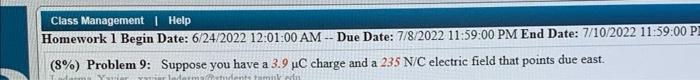 Class Management Help Homework 1 Begin Date 6 24 2022 12 01 00 Am Due Date 7 8 2022 11 59 00 Pm End Date 7 10 202 1