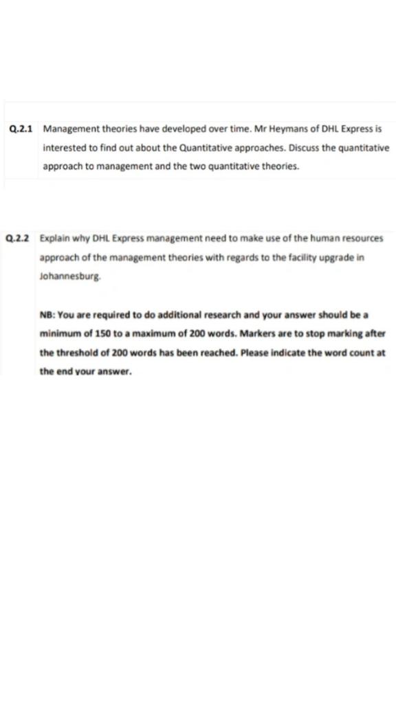 Q 2 1 Management Theories Have Developed Over Time Mr Heymans Of Dhl Express Is Interested To Find Out About The Quanti 1
