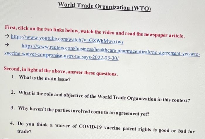 World Trade Organization Wto First Click On The Two Links Below Watch The Video And Read The Newspaper Article Ht 1