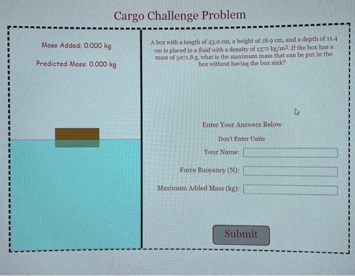 Cargo Challenge Problem Mass Added 0 000 Kg Predicted Mass 0 000 Kg A Box With A Length Of 43 0 Cm A Height Of 18 9 C 1
