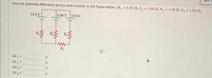 Find The Potential Difference Across Each Resistor In The Figure Below R 4 90 R 3 60 R 3 40 2 R 1 802 1