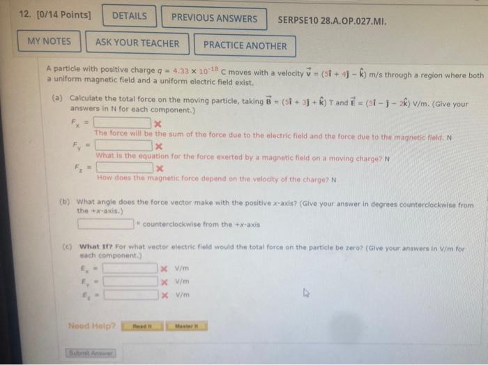 12 0 14 Points Details My Notes Ask Your Teacher Practice Another A Particle With Positive Charge Q 4 33 X 10 18 C 1
