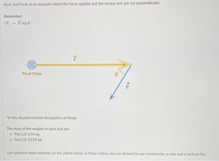 Next We Ll Look At An Example Where The Force Applied And The Torque Arm Are Not Perpendicular Remember F F Sin 0 1