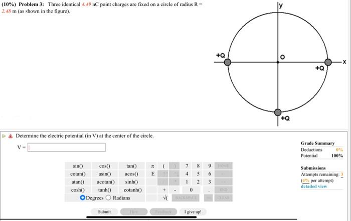 10 Problem 3 Three Identical 4 49 Nc Point Charges Are Fixed On A Circle Of Radius R 2 48 M As Shown In The Figur 1