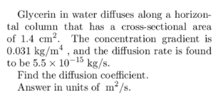 Glycerin In Water Diffuses Along A Horizon Tal Column That Has A Cross Sectional Area Of 1 4 Cm The Concentration Gr 1