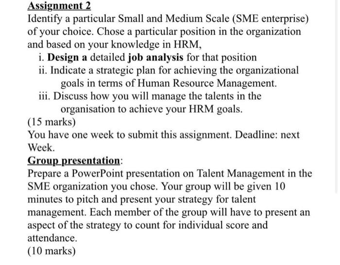 Assignment 2 Identify A Particular Small And Medium Scale Sme Enterprise Of Your Choice Chose A Particular Position I 1