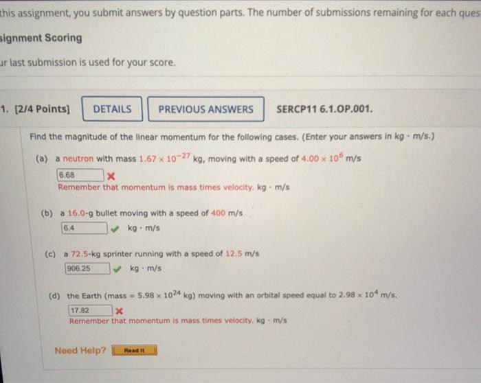 This Assignment You Submit Answers By Question Parts The Number Of Submissions Remaining For Each Ques Signment Scorin 1