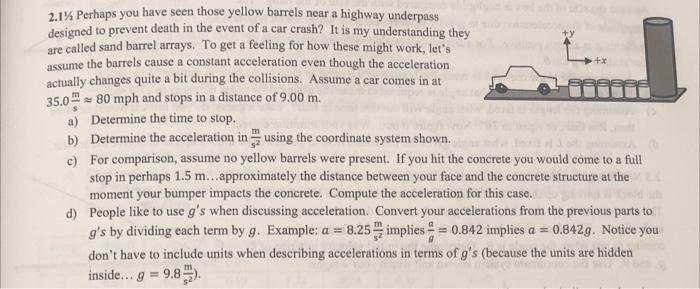 2 1 Perhaps You Have Seen Those Yellow Barrels Near A Highway Underpass Designed To Prevent Death In The Event Of A Car 1