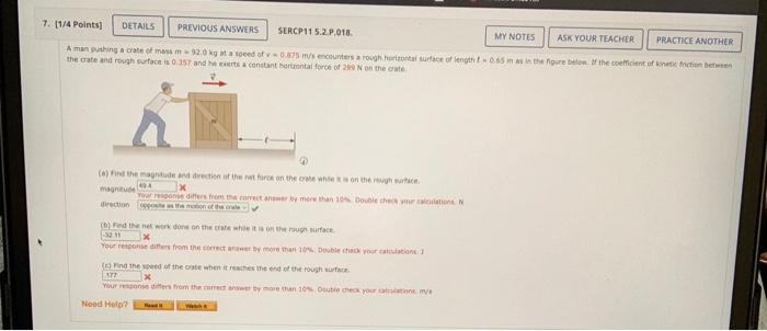 7 1 4 Points Previous Answers Sercp11 5 2 P 018 Ask Your Teacher Practice Another A Man Pushing A Crate Of Mass M 92 1