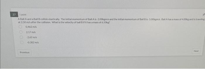 22 1 Point An 65 0 Kg Astronaut Throws A 5 00kg Oxygen Tank With A Velocity Of 25 0 M S What Is The Astronaut S Veloci 3
