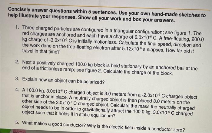 Concisely Answer Questions Within 5 Sentences Use Your Own Hand Made Sketches To Help Illustrate Your Responses Show A 2
