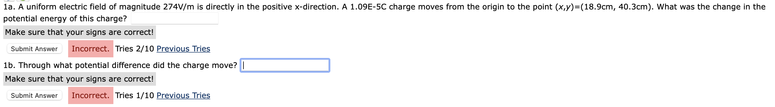 1a A Uniform Electric Field Of Magnitude 274v M Is Directly In The Positive X Direction A 1 09e 5c Charge Moves From T 1