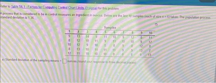 Refer To Table S61 Factors For Computing Control Chart Limits 3 Sigma For This Problem A Process That Is Considered 1