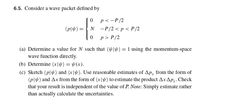6 5 Consider A Wave Packet Defined By Ply 0 N 0 P P 2 P 2 P P 2 P P 2 A Determine A Value For N Such That 1
