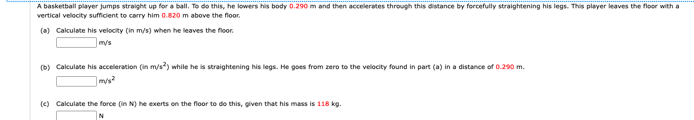 A Basketball Player Jumps Straight Up For A Ball To Do This He Lowers His Body 0 290 M And Then Accelerates Through Th 1