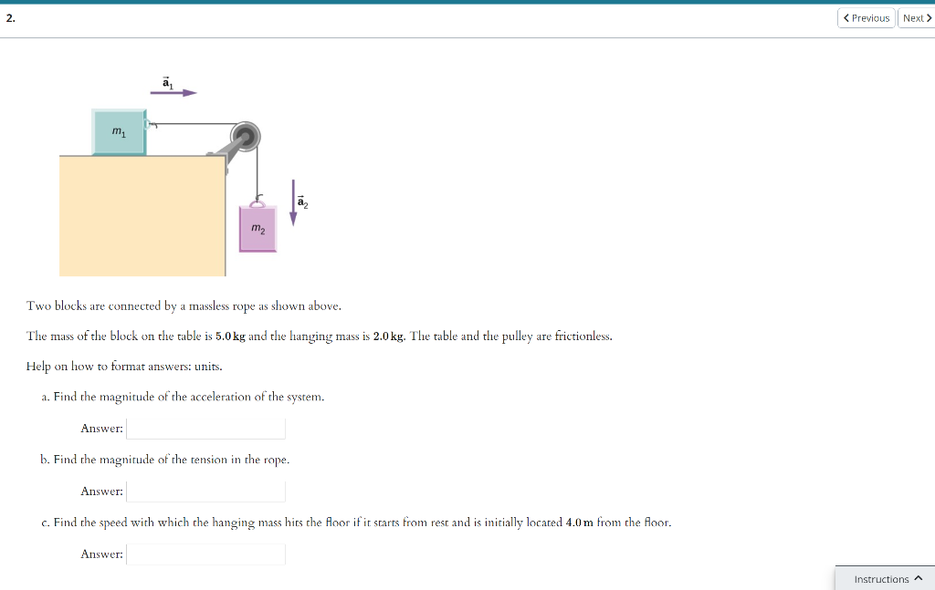 2 M Answer Two Blocks Are Connected By A Massless Rope As Shown Above The Mass Of The Block On The Table Is 5 0kg An 1