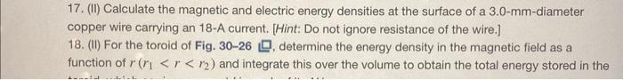 17 Ii Calculate The Magnetic And Electric Energy Densities At The Surface Of A 3 0 Mm Diameter Copper Wire Carrying A 1