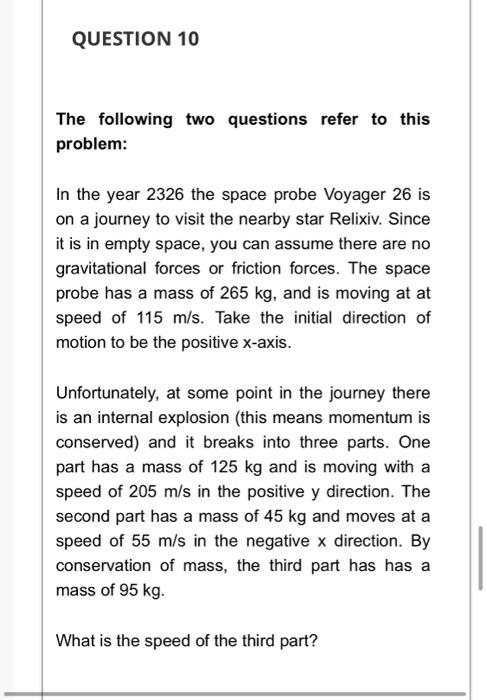 Question 10 The Following Two Questions Refer To This Problem In The Year 2326 The Space Probe Voyager 26 Is On A Journ 1