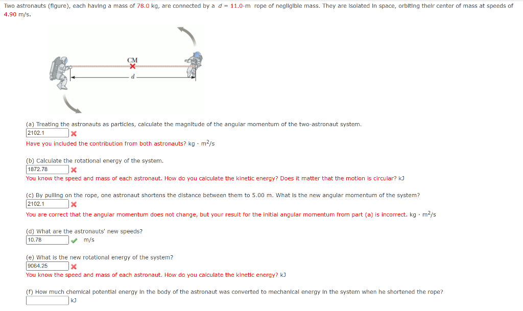 Two Astronauts Figure Each Having A Mass Of 78 0 Kg Are Connected By A D 11 0 M Rope Of Negligible Mass They Are 1