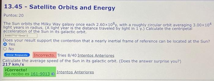 13 45 Satellite Orbits And Energy Puntos 20 The Sun Orbits The Milky Way Galaxy Once Each 2 60x108y With A Roughly C 1