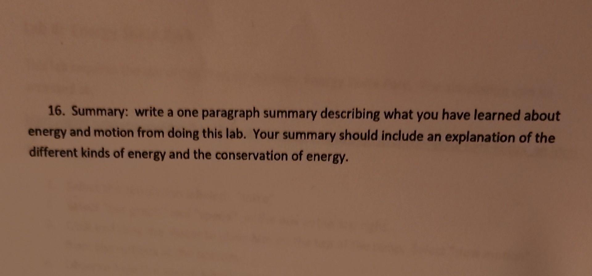 16 Summary Write A One Paragraph Summary Describing What You Have Learned About Energy And Motion From Doing This Lab 1