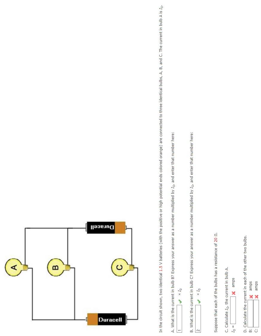 Duracell A B In The Circuit Shown Two Identical 1 5 V Batteries With The Positive Or High Potential Ends Colored Orang 1