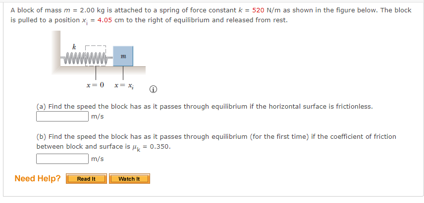 A Block Of Mass M 2 00 Kg Is Attached To A Spring Of Force Constant K 520 N M As Shown In The Figure Below The Bloc 1