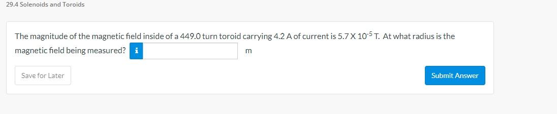 The Magnitude Of The Magnetic Field Inside Of A 449 0 Turn Toroid Carrying 4 2 A Of Current Is 5 7 X 10 5 T At What Rad 1