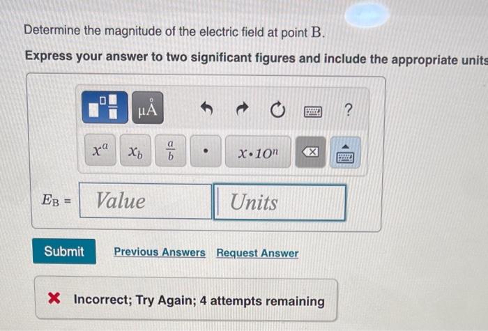 Use Coulomb S Law To Determine The Magnitude Of The Electric Field At Points A And B In Figure 1 Due To The Two Positi 3