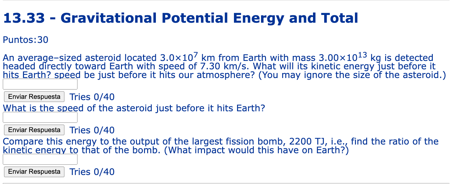 13 33 Gravitational Potential Energy And Total Puntos 30 An Average Sized Asteroid Located 3 0x107 Km From Earth With 1