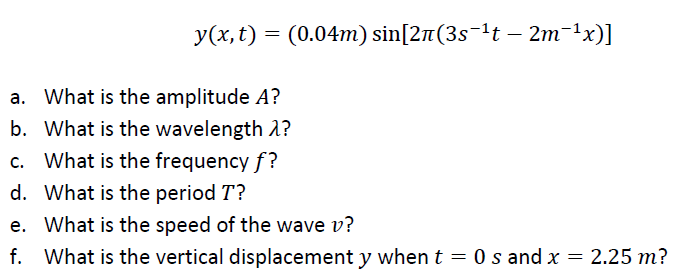 Suppose The Position Of A Wave At Time T And Position X Is Given By The Following Equation 1