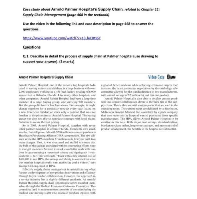 Case Study About Arnold Palmer Hospital S Supply Chain Related To Chapter 11 Supply Chain Management Page 468 In The 1