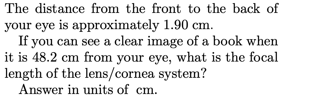 The Distance From The Front To The Back Of Your Eye Is Approximately 1 90 Cm If You Can See A Clear Image Of A Book Whe 1