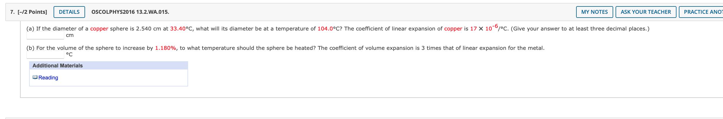 7 2 Points A If The Diameter Of A Copper Sphere Is 2 540 Cm At 33 40 C What Will Its Diameter Be At A Temperatur 1