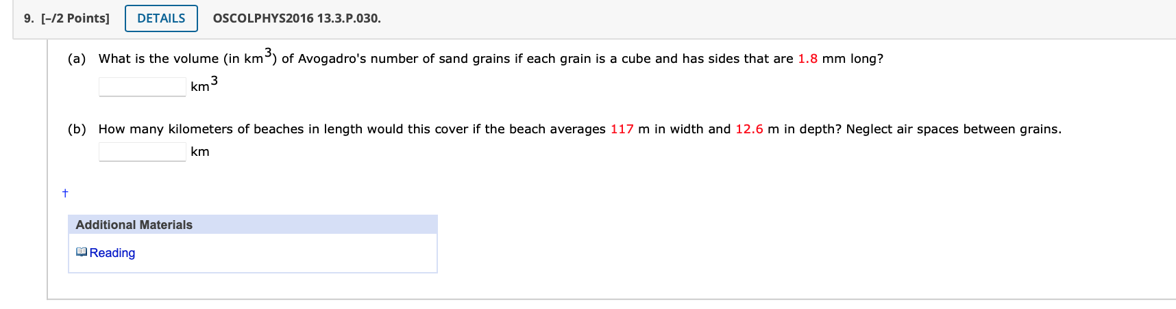 9 2 Points Details Oscolphys2016 13 3 P 030 A What Is The Volume In Km Of Avogadro S Number Of Sand Grains If 1