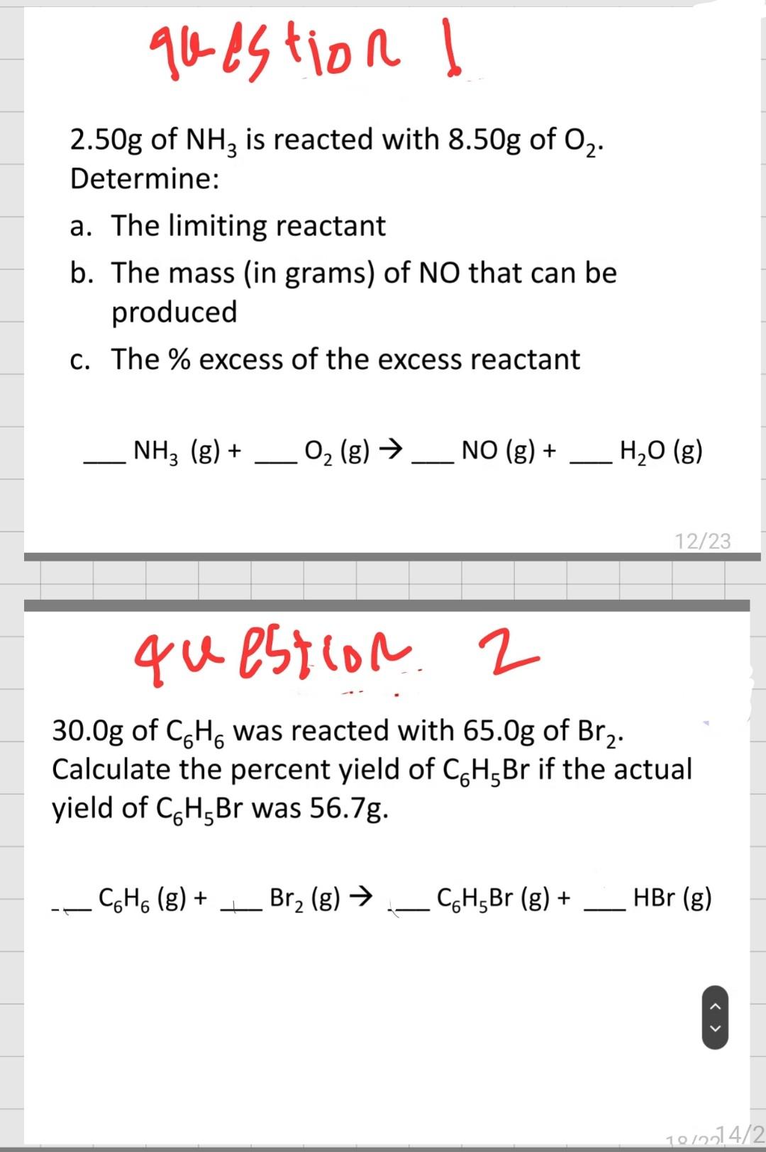 Question I 2 50g Of Nh3 Is Reacted With 8 50g Of 0 Determine A The Limiting Reactant B The Mass In Grams Of No Th 1