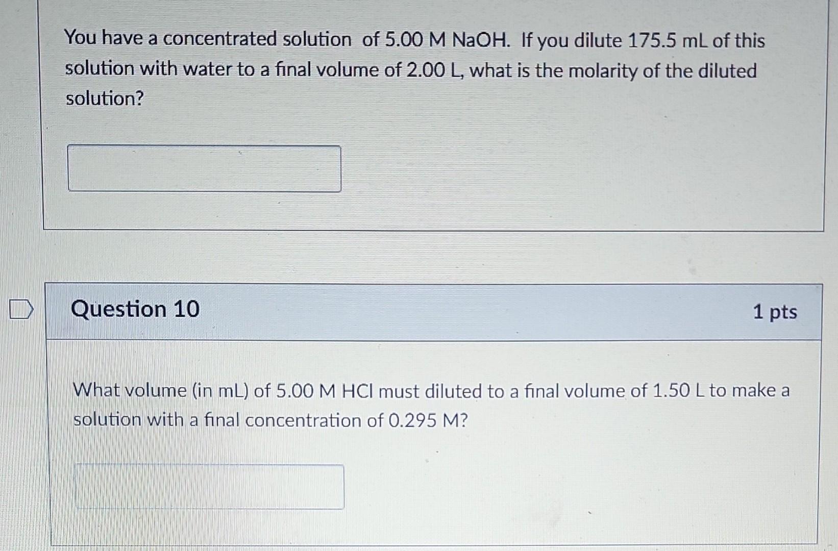 You Have A Concentrated Solution Of 5 00 M Naoh If You Dilute 175 5 Ml Of This Solution With Water To A Final Volume Of 1