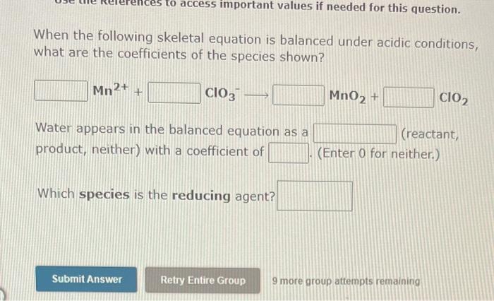 When The Following Equation Is Balanced Properly Under Acidic Conditions What Are The Coefficients Of The Species Shown 4