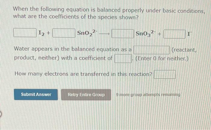 When The Following Equation Is Balanced Properly Under Basic Conditions What Are The Coefficients Of The Species Shown 1