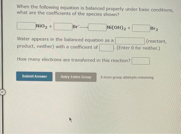 When The Following Equation Is Balanced Properly Under Basic Conditions What Are The Coefficients Of The Species Shown 2